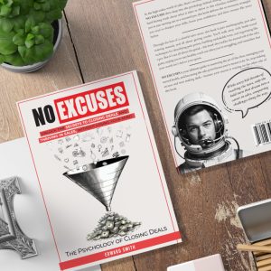 - ORDER NOW - No Excuses: The Psychology of Closing Deals